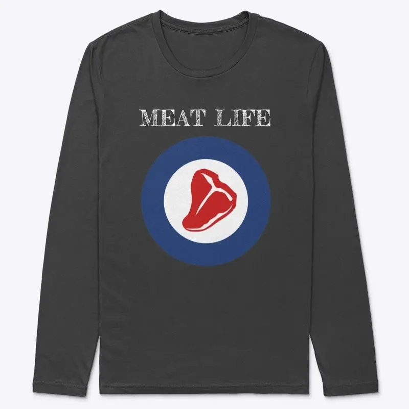 Meat Life Long Sleeve T-Shirt